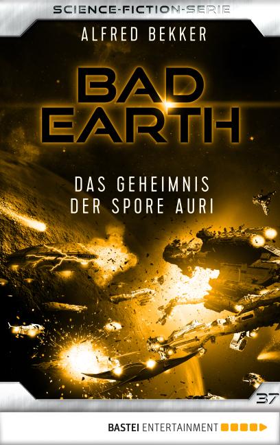 Cover-Bild Bad Earth 37 - Science-Fiction-Serie