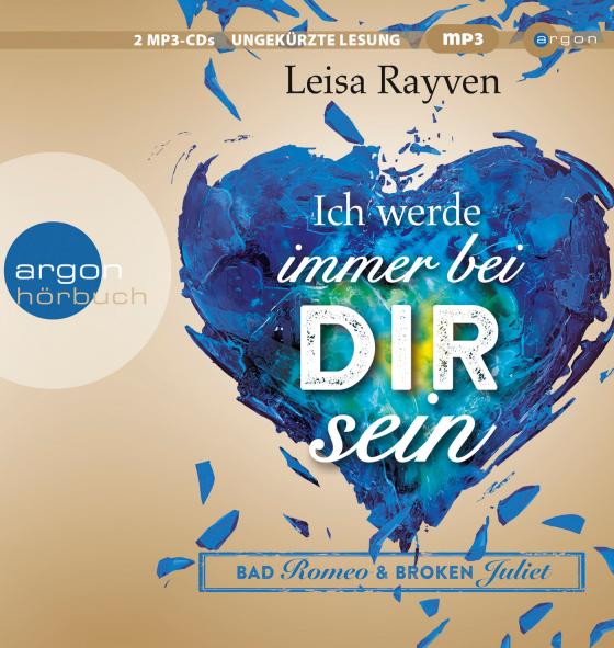 Cover-Bild Bad Romeo und Broken Juliet – Ich werde immer bei dir sein