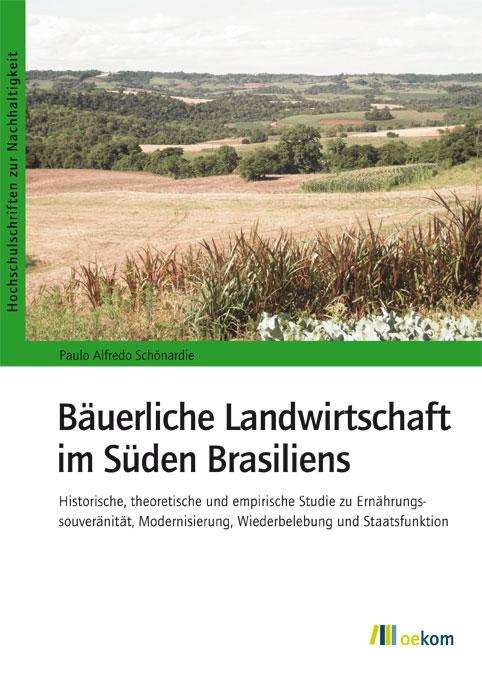 Cover-Bild Bäuerliche Landwirtschaft im Süden Brasiliens