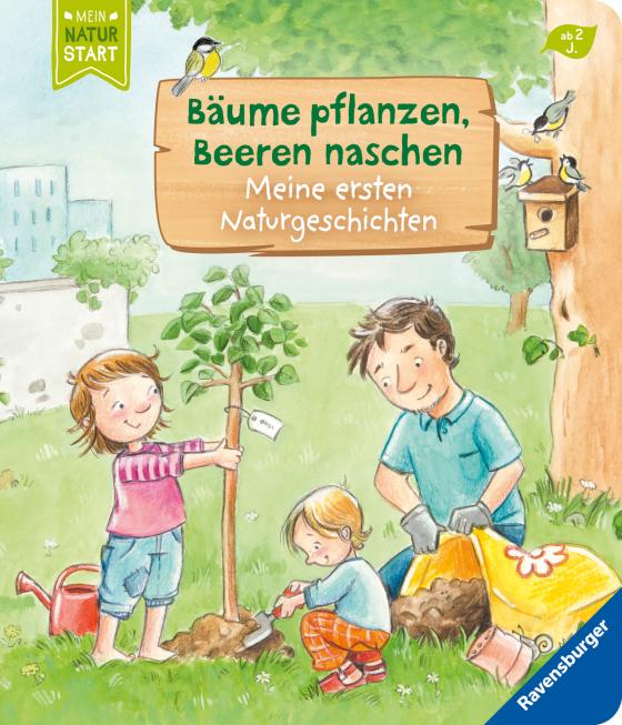 Cover-Bild Bäume pflanzen, Beeren naschen: Meine ersten Naturgeschichten