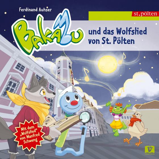 Cover-Bild Bakabu und das Wolfslied von St. Pölten