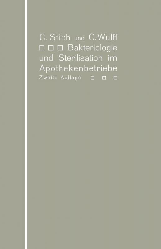 Cover-Bild Bakteriologie und Sterilisation im Apothekenbetriebe