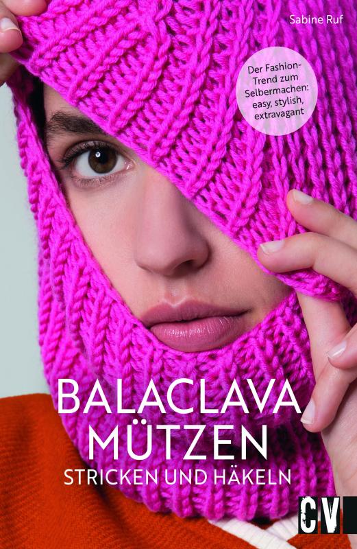 Cover-Bild Balaclava Mützen stricken und häkeln