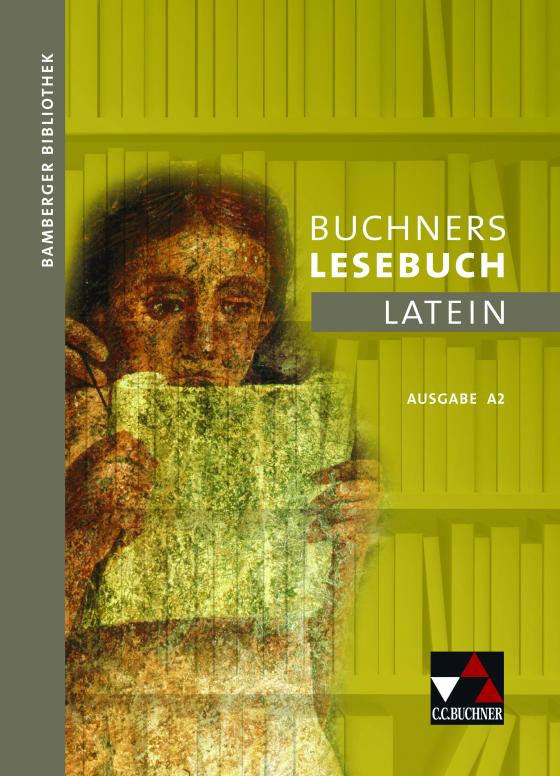 Cover-Bild Bamberger Bibliothek / Buchners Lesebuch Latein A 2