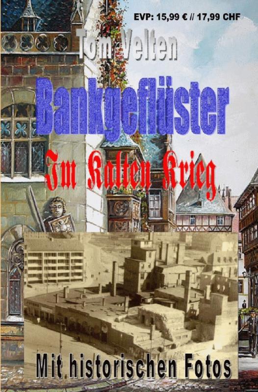 Cover-Bild Bankgeflüster - Im Kalten Krieg