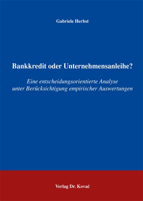 Cover-Bild Bankkredit oder Unternehmensanleihe?