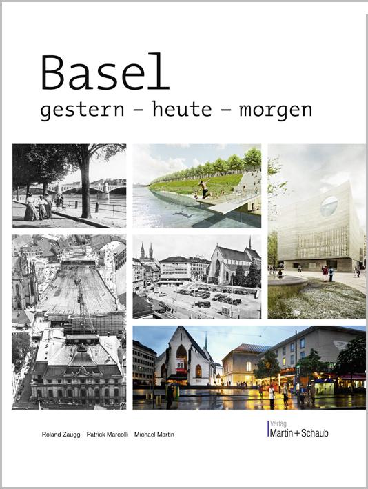Cover-Bild Basel - gestern, heute, morgen