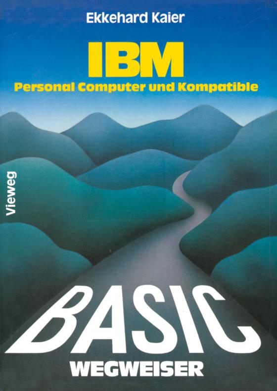 Cover-Bild BASIC-Wegweiser für IBM Personal Computer und Kompatible