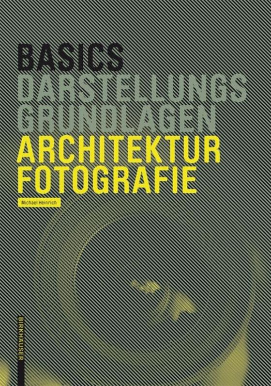 Cover-Bild Basics Architekturfotografie