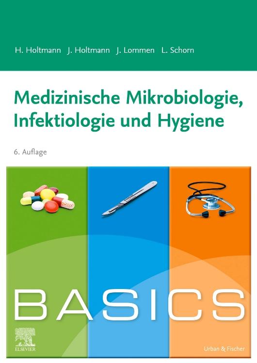Cover-Bild BASICS Medizinische Mikrobiologie, Hygiene und Infektiologie