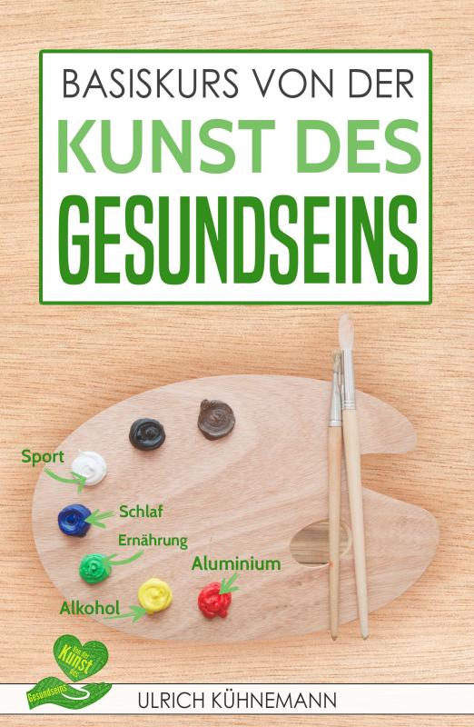 Cover-Bild Basiskurs von der Kunst des Gesundseins