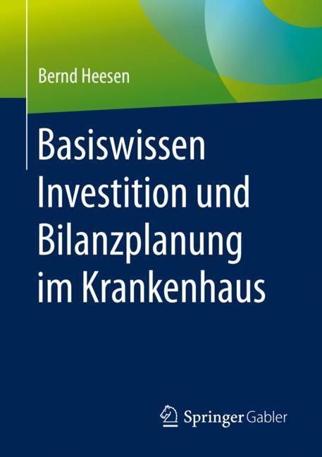 Cover-Bild Basiswissen Investition und Bilanzplanung im Krankenhaus