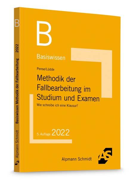 Cover-Bild Basiswissen Methodik der Fallbearbeitung im Studium und Examen