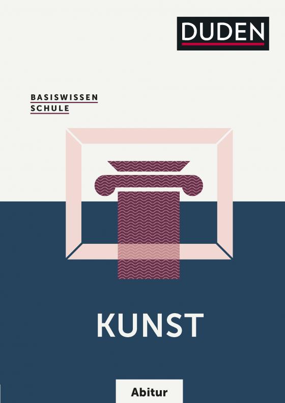 Cover-Bild Basiswissen Schule – Kunst Abitur