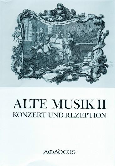 Cover-Bild Basler Jahrbuch für Historische Musikpraxis / Alte Musik - Konzert und Rezeption