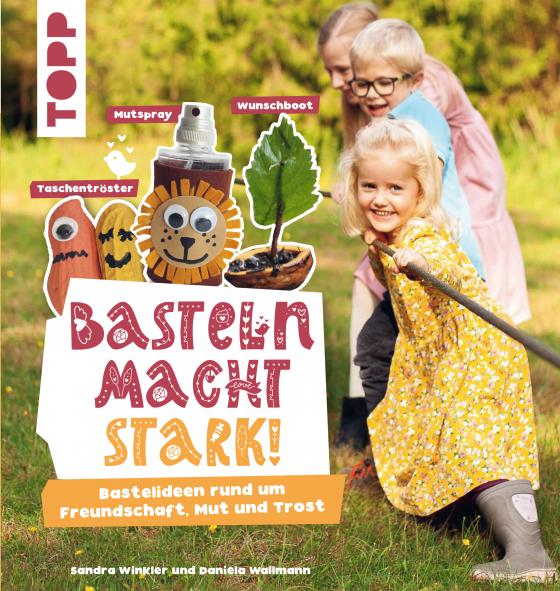 Cover-Bild Basteln macht stark!