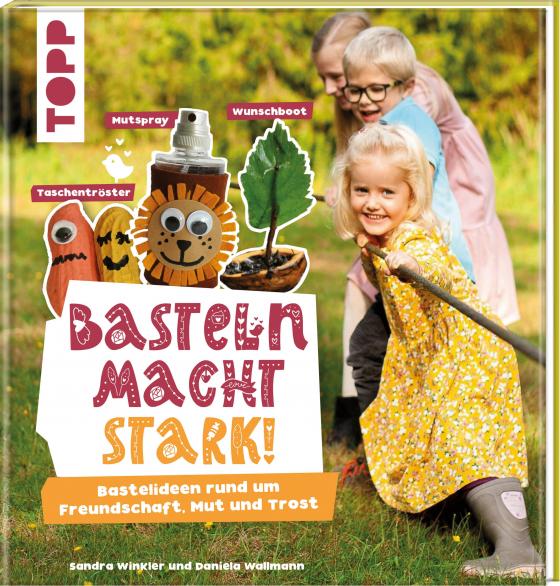 Cover-Bild Basteln macht stark!