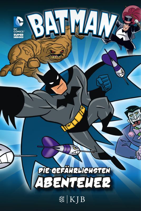 Cover-Bild Batman – Die gefährlichsten Abenteuer