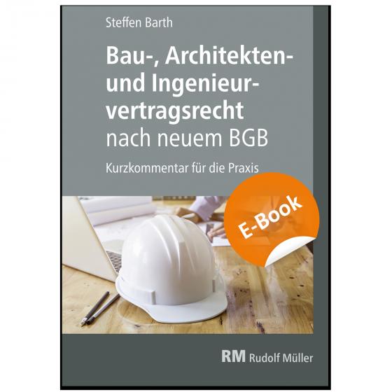 Cover-Bild Bau-, Architekten- und Ingenieurvertragsrecht nach neuem BGB