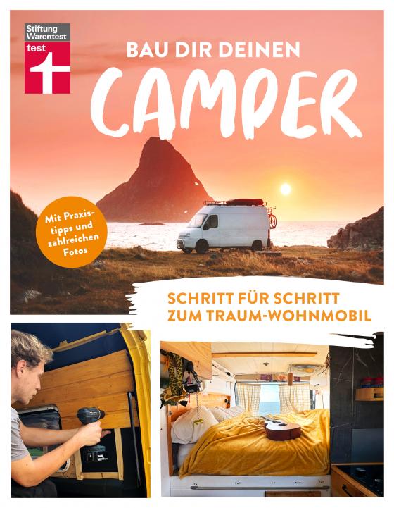 Cover-Bild Bau Dir Deinen Camper - Anleitung für den Selbstausbau von Stiftung Warentest