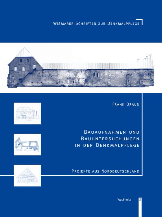 Cover-Bild Bauaufnahmen und Bauuntersuchungen in der Denkmalpflege
