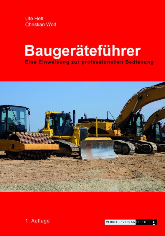 Cover-Bild Baugeräteführer - Eine Einweisung zur professionellen Bedienung