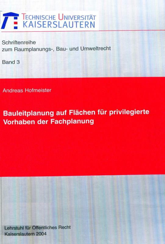 Cover-Bild Bauleitplanung auf Flächen für privilegierte Vorhaben der Fachplanung