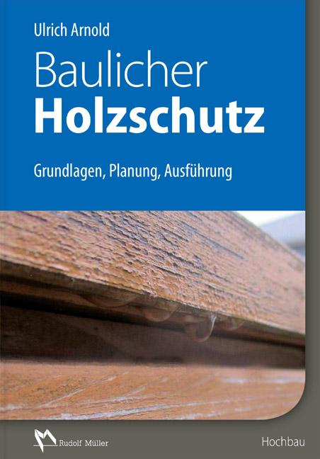 Cover-Bild Baulicher Holzschutz