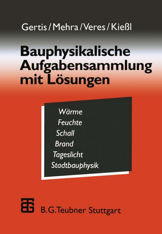 Cover-Bild Bauphysikalische Aufgabensammlung mit Lösungen