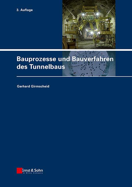 Cover-Bild Bauprozesse und Bauverfahren des Tunnelbaus