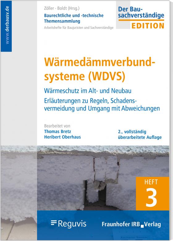 Cover-Bild Baurechtliche und -technische Themensammlung, 2. Auflage Heft 3: Wärmedämmverbundsysteme (WDVS)