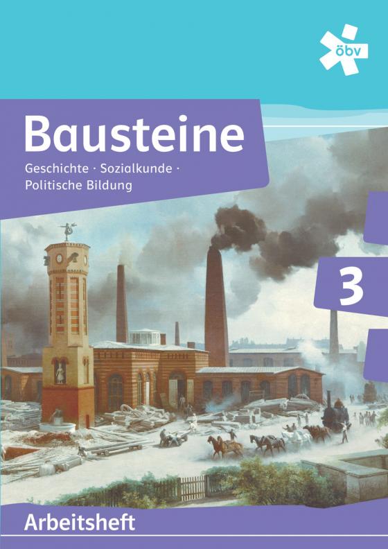 Cover-Bild Bausteine Geschichte 3, Arbeitsheft + E-Book