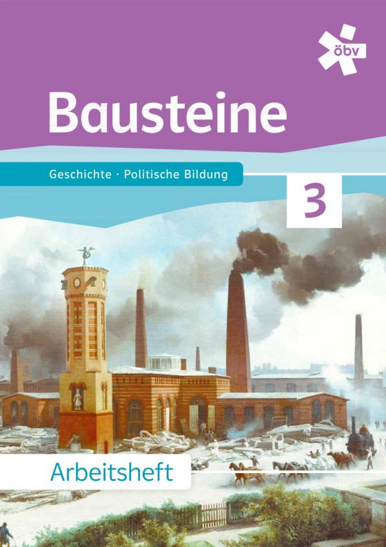 Cover-Bild Bausteine Geschichte 3, Arbeitsheft + E-Book