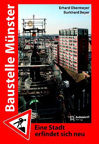 Cover-Bild Baustelle Münster - Eine Stadt erfindet sich neu