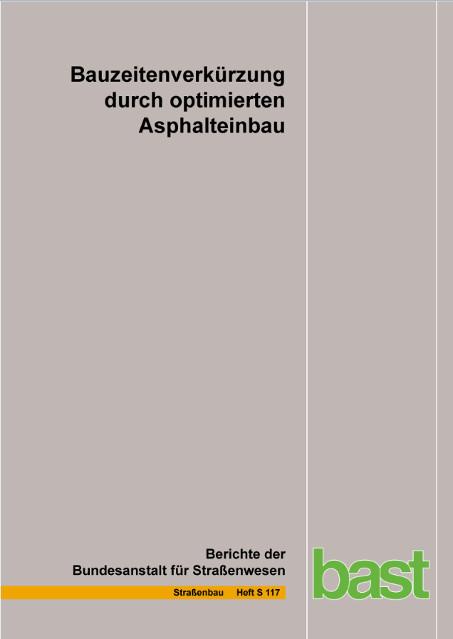 Cover-Bild Bauzeitenverkürzung durch optimierten Asphalteinbau