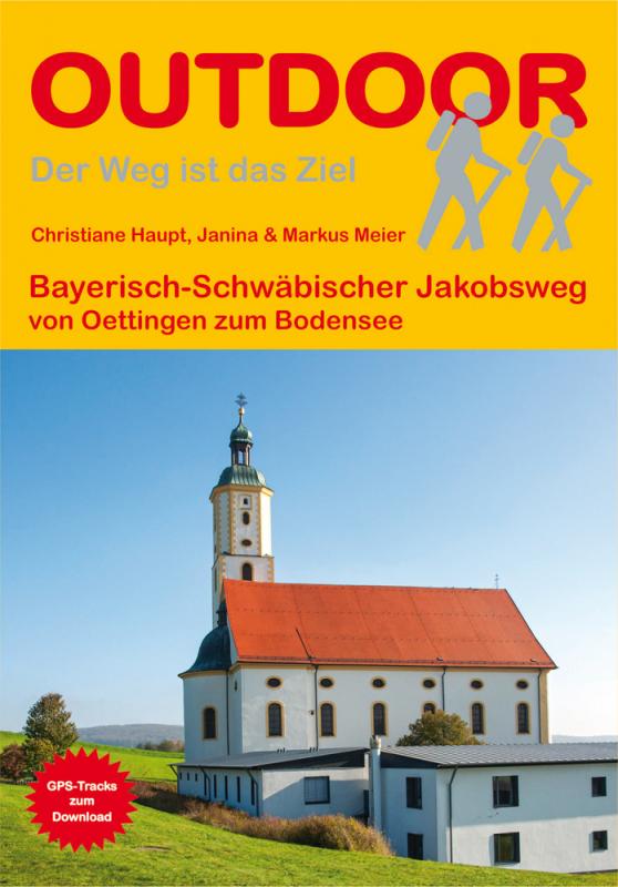 Cover-Bild Bayerisch-Schwäbischer Jakobsweg von Oettingen zum Bodensee