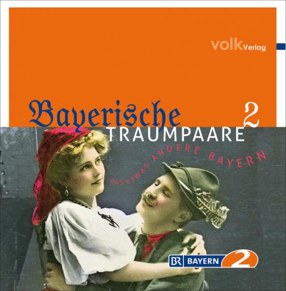 Cover-Bild Bayerische Traumpaare