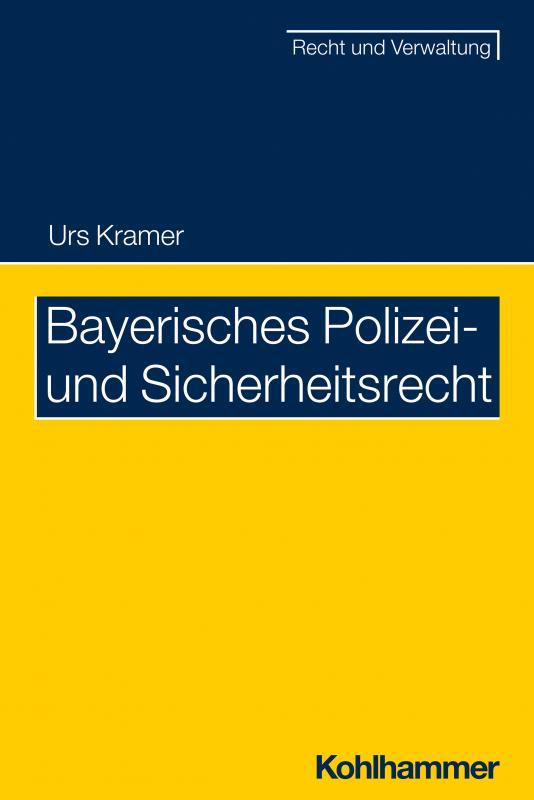 Cover-Bild Bayerisches Polizei- und Sicherheitsrecht