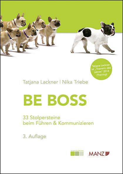 Cover-Bild Be Boss 33 Stolpersteine beim Führen & Kommunizieren