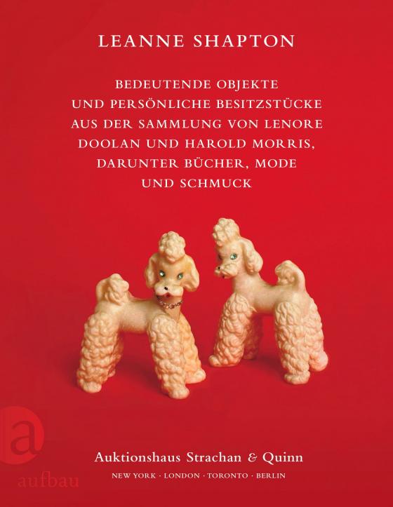 Cover-Bild Bedeutende Objekte und persönliche Besitzstücke aus der Sammlung von Lenore Doolan und Harold Morris, darunter Bücher, Mode und Schmuck