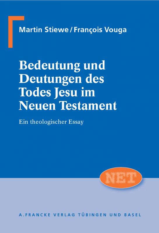 Cover-Bild Bedeutung und Deutungen des Todes Jesu im Neuen Testament