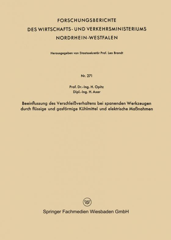 Cover-Bild Beeinflussung des Verschleißverhaltens bei spanenden Werkzeugen durch flüssige und gasförmige Kühlmittel und elektrische Maßnahmen