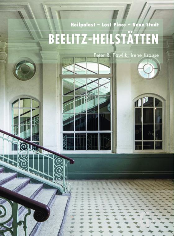Cover-Bild Beelitz-Heilstätten