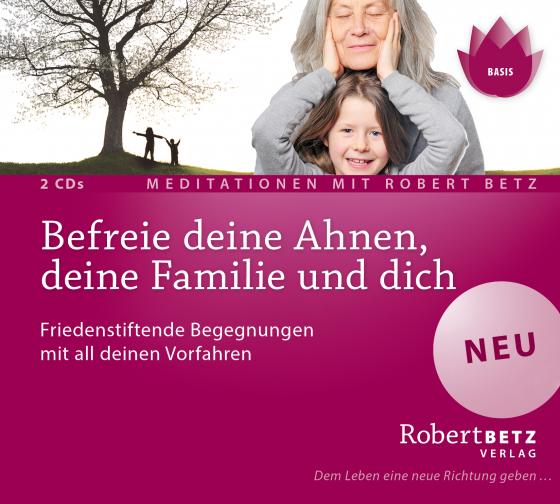 Cover-Bild Befreie deine Ahnen, deine Familie und dich - Meditations-CD