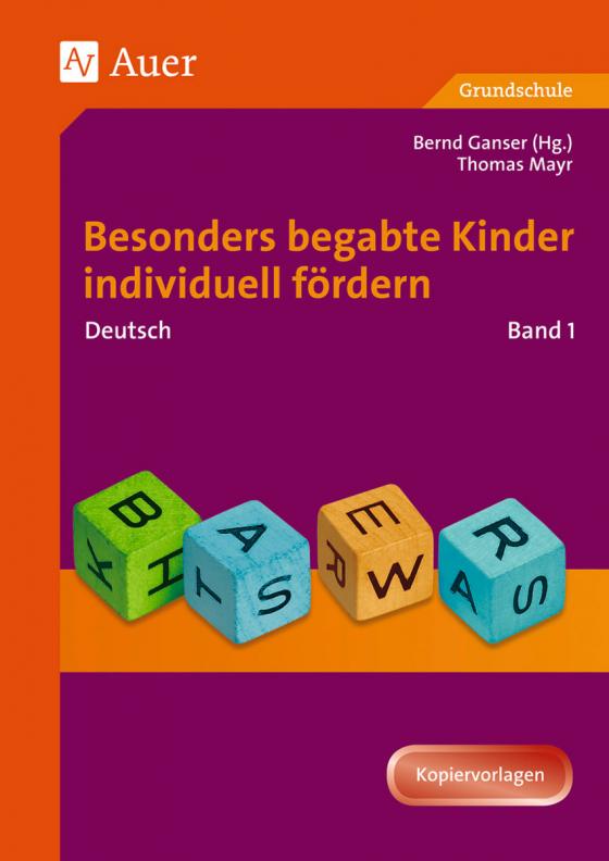 Cover-Bild Begabte Kinder individuell fördern, Deutsch Band 1