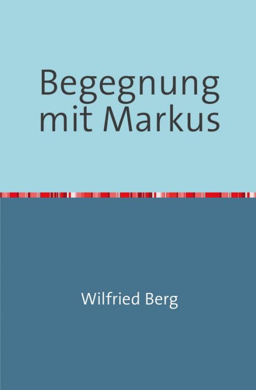 Cover-Bild Begegnung mit Markus