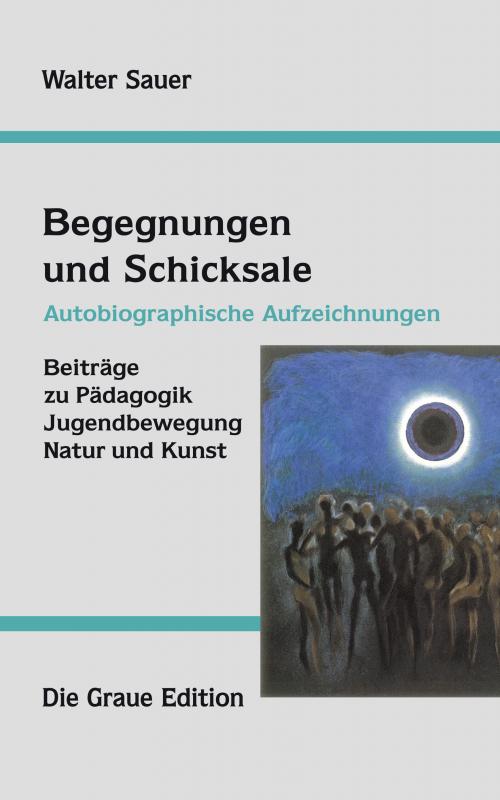 Cover-Bild Begegnungen und Schicksale