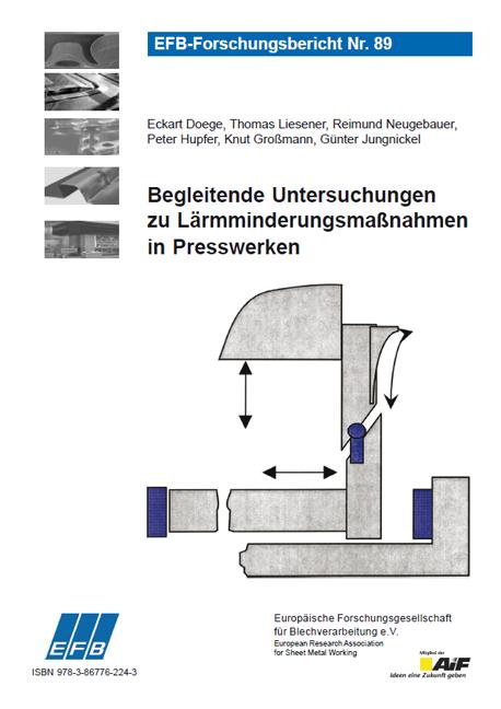 Cover-Bild Begleitende Untersuchungen zu Lärmminderungsmaßnahmen in Presswerken