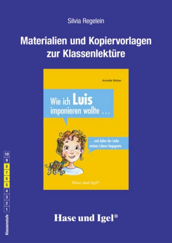 Cover-Bild Begleitmaterial: Wie ich Luis imponieren wollte ...