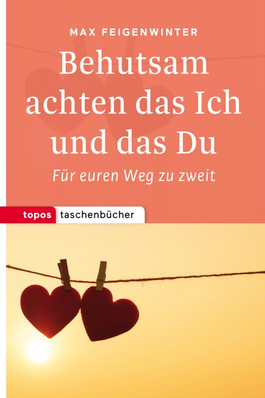 Cover-Bild Behutsam achten das Ich und das Du